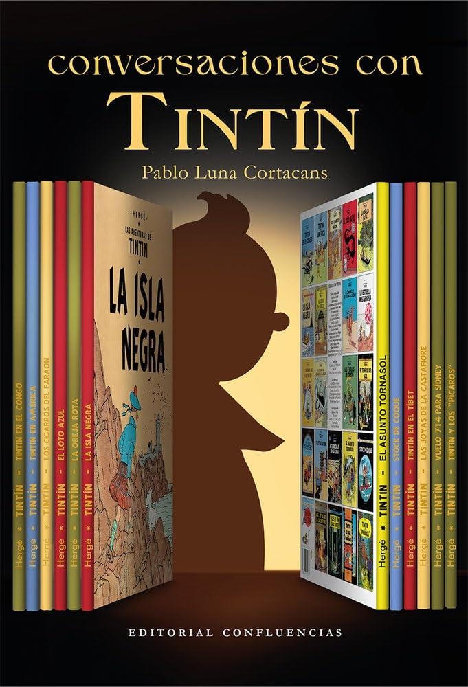 CONVERSACIONES CON TINTIN [RUSTICA] | LUNA CORTACANS, PABLO | Akira Comics  - libreria donde comprar comics, juegos y libros online