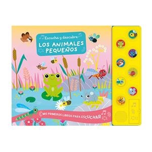 ESCUCHA Y DESCUBRE: LOS ANIMALES PEQUEÑOS [CARTONE] | Akira Comics  - libreria donde comprar comics, juegos y libros online