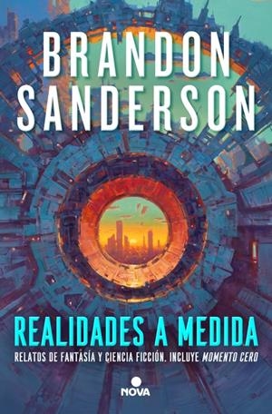 REALIDADES A MEDIDA [RUSTICA] | SANDERSON, BRANDON | Akira Comics  - libreria donde comprar comics, juegos y libros online