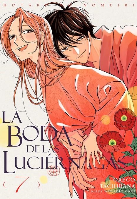 BODA DE LAS LUCIERNAGAS, LA Nº07 [RUSTICA] | TACHIBANA, ORECO | Akira Comics  - libreria donde comprar comics, juegos y libros online