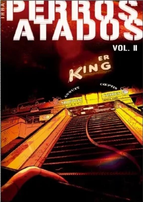 PERROS ATADOS Nº02 [RUSTICA] | IRRA | Akira Comics  - libreria donde comprar comics, juegos y libros online