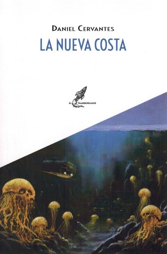NUEVA COSTA, LA [BOLSILLO] | CERVANTES, DANIEL | Akira Comics  - libreria donde comprar comics, juegos y libros online