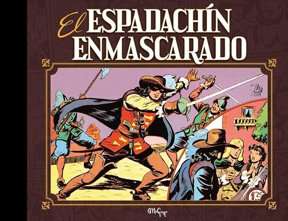 ESPADACHIN ENMASCARADO VOL.01 [CARTONE] | GAGO, MANUEL | Akira Comics  - libreria donde comprar comics, juegos y libros online