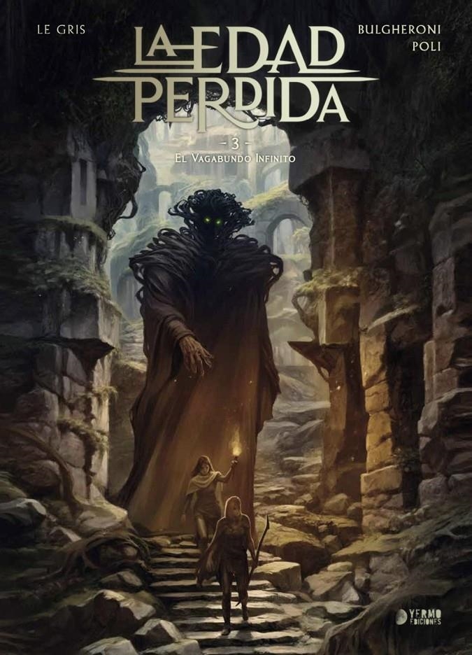 EDAD PERDIDA, LA VOL.3: EL VAGABUNDO INFINITO [CARTONE] | LEGRIS, JEROME / POLI, DIDIER | Akira Comics  - libreria donde comprar comics, juegos y libros online