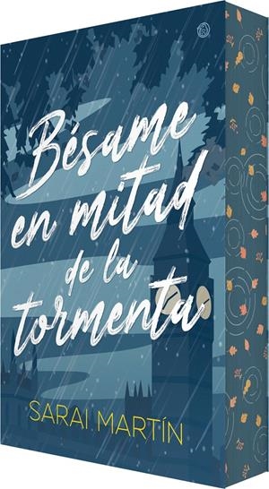 BESAME EN MITAD DE LA TORMENTA [RUSTICA] | MARTIN, SARAI | Akira Comics  - libreria donde comprar comics, juegos y libros online