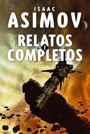 RELATOS COMPLETOS VOL.2 [CARTONE] | ASIMOV, ISAAC | Akira Comics  - libreria donde comprar comics, juegos y libros online