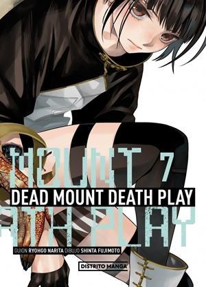 DEAD MOUNT DEATH PLAY Nº07 [RUSTICA] | NARITA, RYOHGO / FUJIMOTO, SHINTA | Akira Comics  - libreria donde comprar comics, juegos y libros online