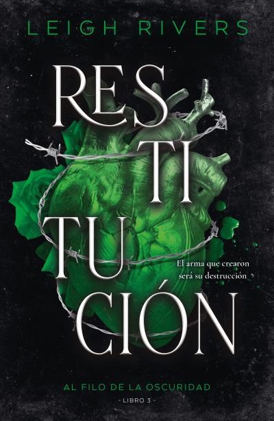RESTITUCION (AL FILO DE LA OSCURIDAD 3) (DARK ROMANCE) [RUSTICA] | RIVERS, LEIGH | Akira Comics  - libreria donde comprar comics, juegos y libros online
