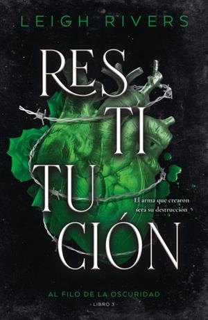 RESTITUCION (AL FILO DE LA OSCURIDAD 3) (DARK ROMANCE) [RUSTICA] | RIVERS, LEIGH | Akira Comics  - libreria donde comprar comics, juegos y libros online