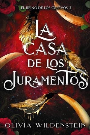 CASA DE LOS JURAMENTOS, LA (EL REINO DE LOS CUERVOS LIBRO 3) [RUSTICA] | WILDENSTEIN, OLIVIA | Akira Comics  - libreria donde comprar comics, juegos y libros online