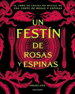 UN FESTIN DE ROSAS Y ESPINAS [CARTONE] | COLE, CHELSEA | Akira Comics  - libreria donde comprar comics, juegos y libros online