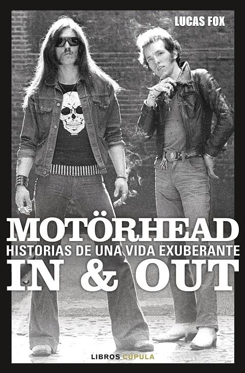 MOTORHEAD IN & OUT [RUSTICA] | FOX, LUCAS | Akira Comics  - libreria donde comprar comics, juegos y libros online