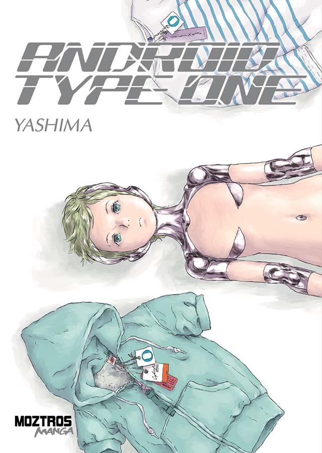 ANDROID TYPE ONE (TOMO UNICO) [RUSTICA] | YASHIMA | Akira Comics  - libreria donde comprar comics, juegos y libros online