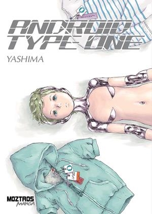 ANDROID TYPE ONE (TOMO UNICO) [RUSTICA] | YASHIMA | Akira Comics  - libreria donde comprar comics, juegos y libros online