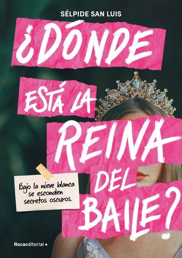 ¿DONDE ESTA LA REINA DEL BAILE? [RUSTICA] | SAN LUIS, SELPIDE | Akira Comics  - libreria donde comprar comics, juegos y libros online