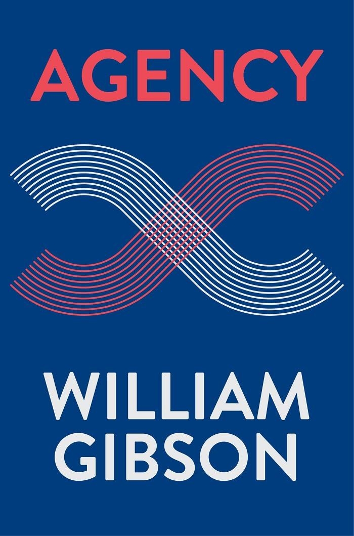 AGENCY [RUSTICA] | GIBSON, WILLIAM | Akira Comics  - libreria donde comprar comics, juegos y libros online