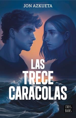 TRECE CARACOLAS, LAS [RUSTICA] | AZKUETA, JON | Akira Comics  - libreria donde comprar comics, juegos y libros online