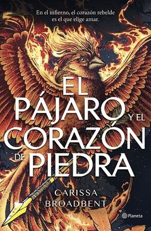 PAJARO Y EL CORAZON DE PIEDRA, EL (LA SERPIENTE Y LAS ALAS DE LA NOCHE 3) [RUSTICA] | BROADBENT, CARISSA | Akira Comics  - libreria donde comprar comics, juegos y libros online