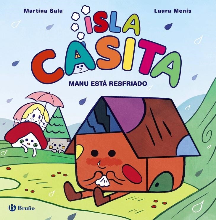 ISLA CASITA Nº01: MANU ESTA RESFRIADO [CARTONE] | SALA, MARTINA / MENIS, LAURA | Akira Comics  - libreria donde comprar comics, juegos y libros online