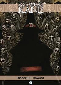 SOLOMON KANE [CARTONE] | HOWARD, ROBERT ERVIN | Akira Comics  - libreria donde comprar comics, juegos y libros online