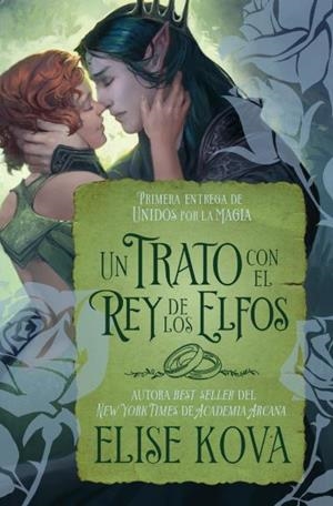 UN TRATO CON EL REY DE LOS ELFOS (MARRIED TO MAGIC 1) [BOLSILLO] | KOVA, ELISE | Akira Comics  - libreria donde comprar comics, juegos y libros online
