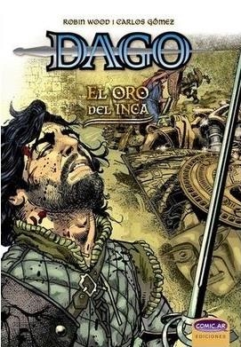 DAGO: EL ORO DEL INCA [RUSTICA] | Akira Comics  - libreria donde comprar comics, juegos y libros online