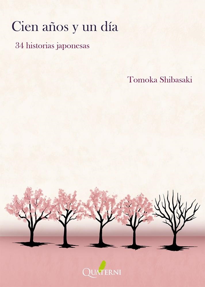CIEN AÑOS Y UN DIA. 34 HISTORIAS JAPONESAS [RUSTICA] | TOMOKA SHIBASAKI | Akira Comics  - libreria donde comprar comics, juegos y libros online