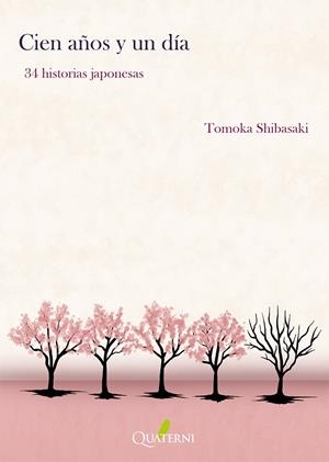 CIEN AÑOS Y UN DIA. 34 HISTORIAS JAPONESAS [RUSTICA] | TOMOKA SHIBASAKI | Akira Comics  - libreria donde comprar comics, juegos y libros online