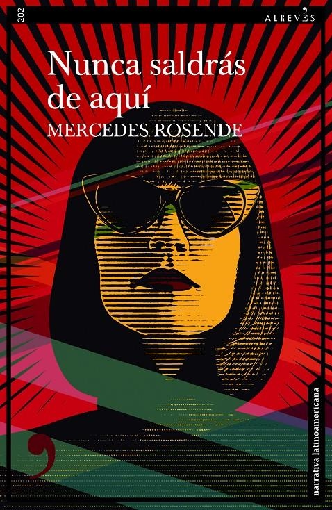 NUNCA SALDRAS DE AQUI [RUSTICA] | ROSENDE, MERCEDES | Akira Comics  - libreria donde comprar comics, juegos y libros online