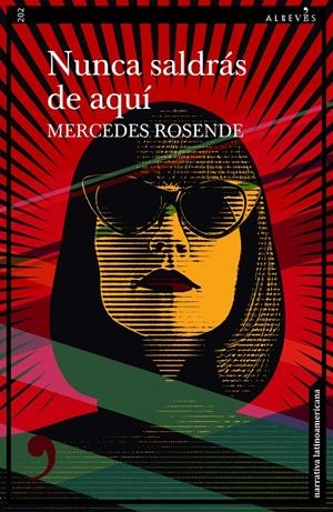 NUNCA SALDRAS DE AQUI [RUSTICA] | ROSENDE, MERCEDES | Akira Comics  - libreria donde comprar comics, juegos y libros online