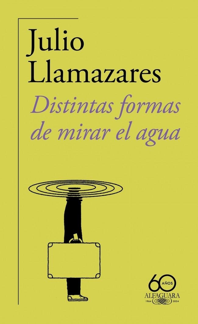 DISTINTAS FORMAS DE MIRAR EL AGUA [RUSTICA] | LLAMAZARES, JULIO | Akira Comics  - libreria donde comprar comics, juegos y libros online