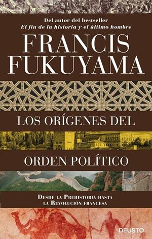 ORIGENES DEL ORDEN POLITICO, LOS [RUSTICA] | FUKUYAMA, FRANCIS | Akira Comics  - libreria donde comprar comics, juegos y libros online