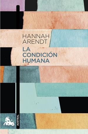 CONDICION HUMANA, LA [BOLSILLO] | ARENDT, HANNAH | Akira Comics  - libreria donde comprar comics, juegos y libros online