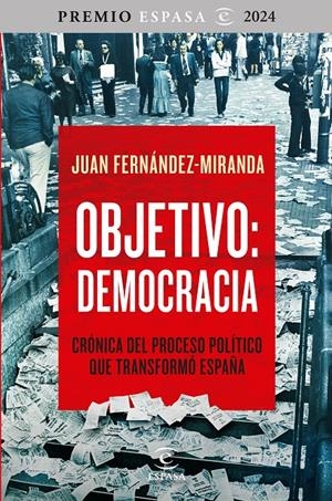 OBJETIVO: DEMOCRACIA [RUSTICA] | FERNANDEZ-MIRANDA, JUAN | Akira Comics  - libreria donde comprar comics, juegos y libros online