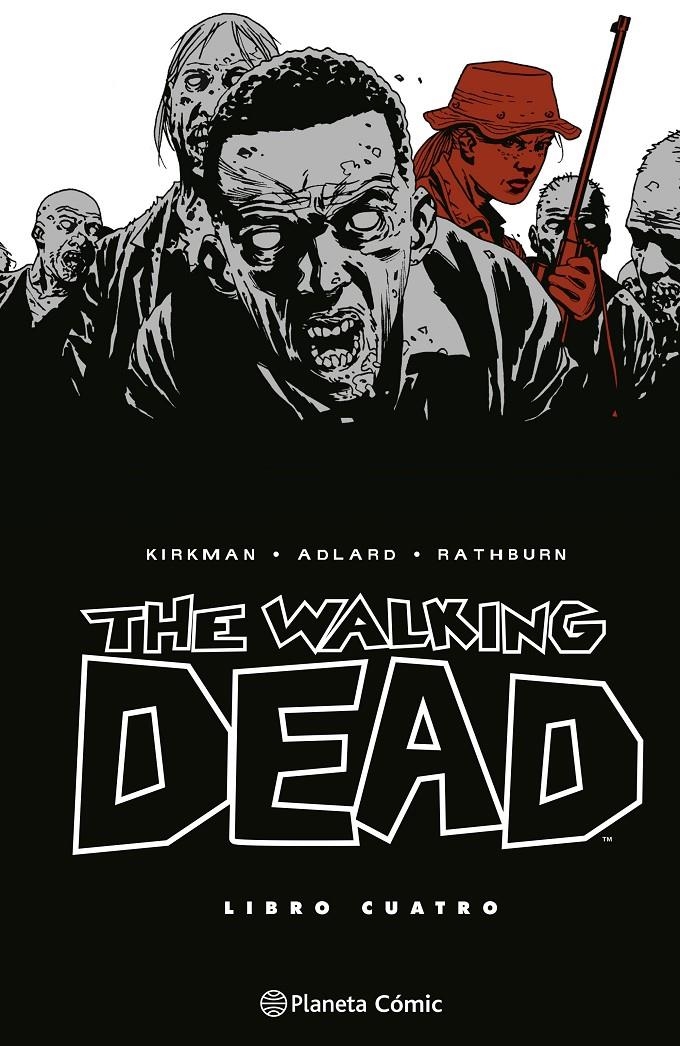 THE WALKING DEAD LIBRO 4 (4 DE 8) [CARTONE] | KIRKMAN, ROBERT | Akira Comics  - libreria donde comprar comics, juegos y libros online