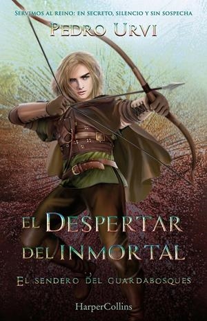 DESPERTAR DEL INMORTAL, EL (EL SENDERO DEL GUARDABOSQUES, LIBRO 15) [CARTONE] | URVI, PEDRO | Akira Comics  - libreria donde comprar comics, juegos y libros online