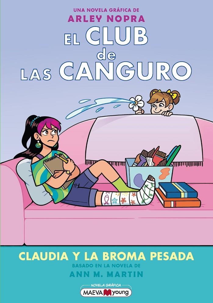 CLUB DE LAS CANGURO, EL VOL.15: CLAUDIA Y LA BROMA PESADA [RUSTICA] | NOPRA, ARLEY | Akira Comics  - libreria donde comprar comics, juegos y libros online