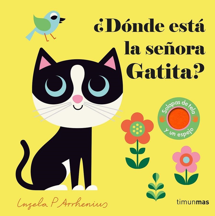 DONDE ESTA LA SEÑORA GATITA? (CON SOLAPAS DE TELA Y UN ESPEJO) [CARTONE] | ARRHENIUS, INGELA P. | Akira Comics  - libreria donde comprar comics, juegos y libros online