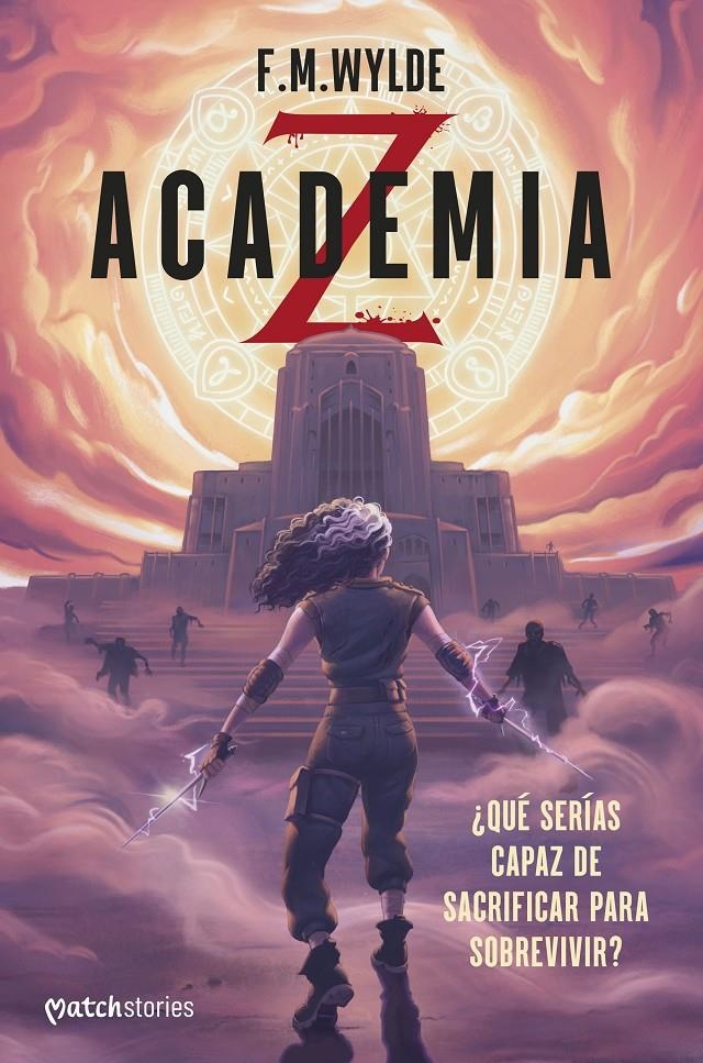 ACADEMIA Z [RUSTICA] | WYLDE, F. M. | Akira Comics  - libreria donde comprar comics, juegos y libros online