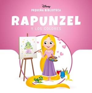 RAPUNZEL Y LOS COLORES (PEQUEÑA BIBLIOTECA DISNEY) [CARTONE] | Akira Comics  - libreria donde comprar comics, juegos y libros online