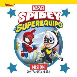 SPIDEY Y SU SUPEREQUIPO: MISION CONTRA GATA NEGRA [CARTONE] | Akira Comics  - libreria donde comprar comics, juegos y libros online