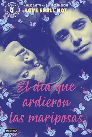 DIA QUE ARDIERON LAS MARIPOSAS, EL [RUSTICA] | CASTAGNA, MANLIO/ MAGNONE, MARCO | Akira Comics  - libreria donde comprar comics, juegos y libros online