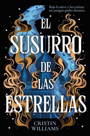 SUSURRO DE LAS ESTRELLAS, EL [RUSTICA] | WILLIAMS, CRISTIN | Akira Comics  - libreria donde comprar comics, juegos y libros online