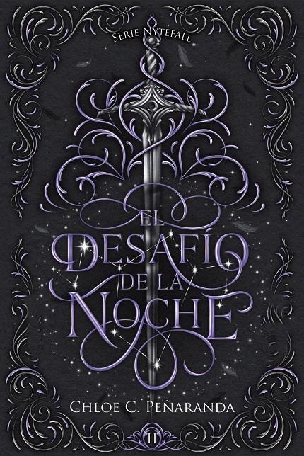 DESAFIO DE LA NOCHE, EL (SERIE NYTEFALL 2) [RUSTICA] | PEÑARANDA, CHLOE C. | Akira Comics  - libreria donde comprar comics, juegos y libros online