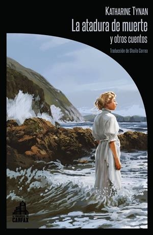 ATADURA DE LA MUERTE Y OTROS CUENTOS, LA [RUSTICA] | TYNAN, KATHARINE | Akira Comics  - libreria donde comprar comics, juegos y libros online