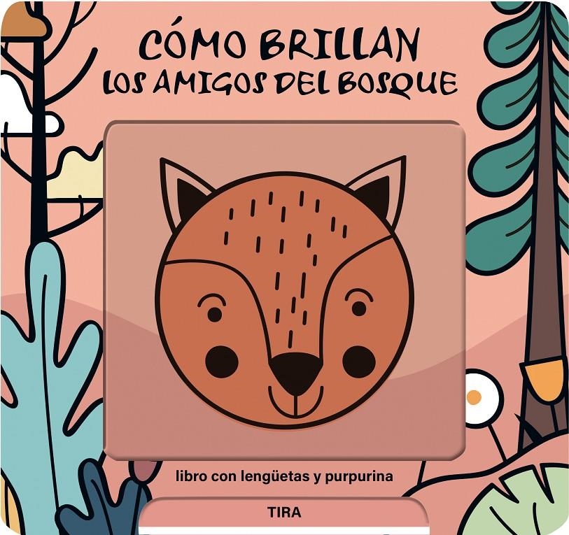 COMO BRILLAN LOS AMIGOS DEL BOSQUE [CARTONE] | Akira Comics  - libreria donde comprar comics, juegos y libros online