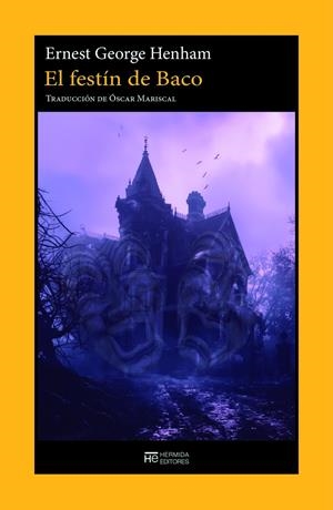 FESTIN DE BACO, EL [RUSTICA] | HENHAM, ERNEST GEORGE | Akira Comics  - libreria donde comprar comics, juegos y libros online