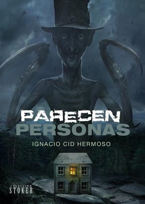 PARECEN PERSONAS [RUSTICA] | CID HERMOSO, IGNACIO | Akira Comics  - libreria donde comprar comics, juegos y libros online