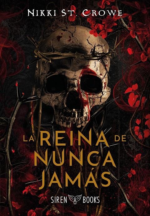 REINA DE NUNCA JAMAS, LA (CRUELES NIÑOS PERDIDOS 3) [RUSTICA] | ST. CROWE, NIKKI | Akira Comics  - libreria donde comprar comics, juegos y libros online