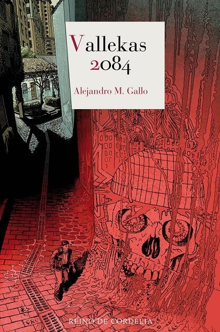 VALLEKAS 2084 [RUSTICA] | M. GALLO, ALEJANDRO | Akira Comics  - libreria donde comprar comics, juegos y libros online